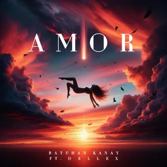 AMOR by Batuhan Kanay