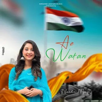 Ae Watan by Nandini Tyagi