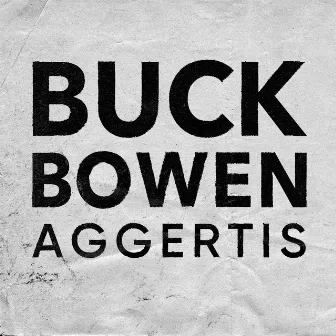 Oneaweek Vol. 5: The Aggertis by Buck Bowen