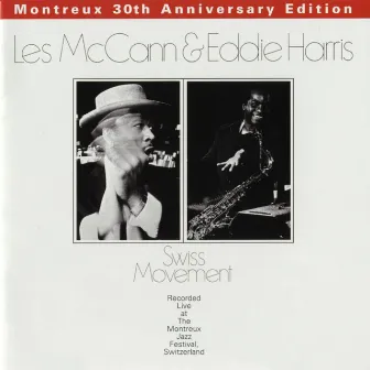 Swiss Movement (Montreux 30th Anniversary) by Les McCann