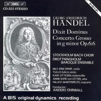 Handel: Dixit Dominus / Concerto Grosso in G Minor by Anders Öhrwall