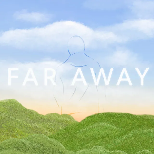 Far Away