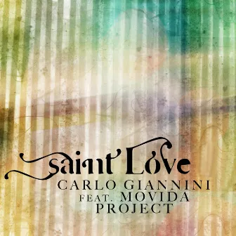 Saint Love by Movida Project