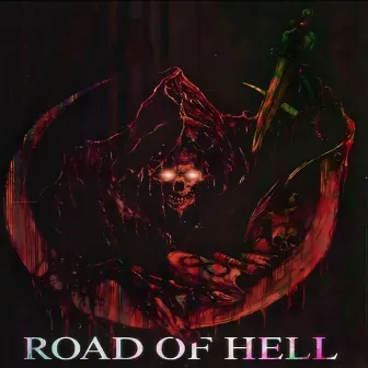 ROAD OF HELL by PLAYXNOISE