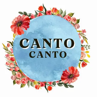 Canto Canto by Sara Lamat