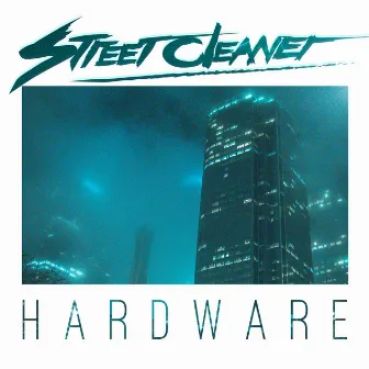 Hardware by Street Cleaner