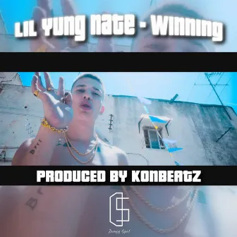 Winning by Lil Yung Nate