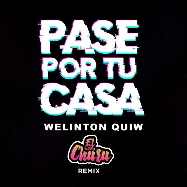 Pasé Por Tu Casa (Cumbia)