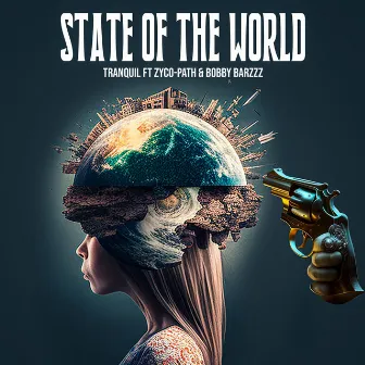 State of the World by Tranquil