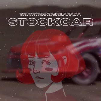 StockCar by MK Larada