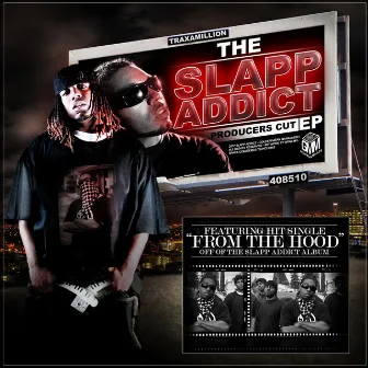 The Slapp Addict - Producers Cut EP by Traxamillion