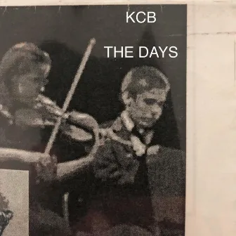 The Days by KCB