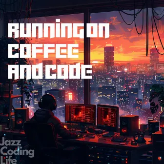 Running on Coffee and Code by Cozy Apartment