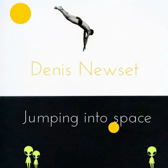 Jumping Into Space by Denis Newset