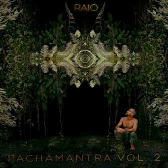 Pachamantra, Vol. 2 by Sebatierra