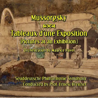 Mussorgsky: Tableaux d'une Exposition by Seuddeutsche Philharmonie Symphony