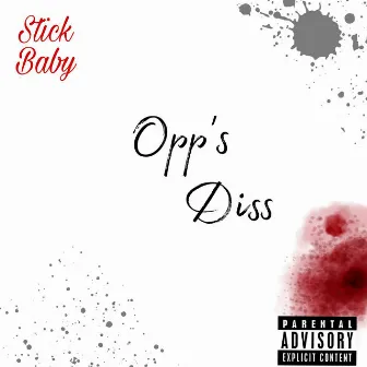 Opp's Diss by Stick Baby