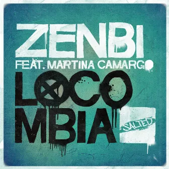 Locombia (feat. Martina Camargo) by Zenbi