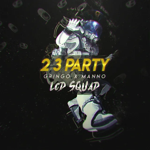 2 3 Party LCD.Squad