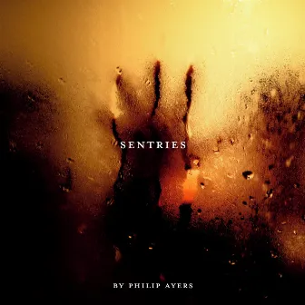 Sentries by Philip Ayers