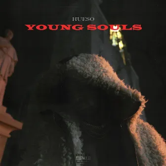 Young Souls by Hueso