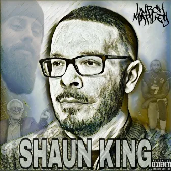 Shaun King by Lurch Marley