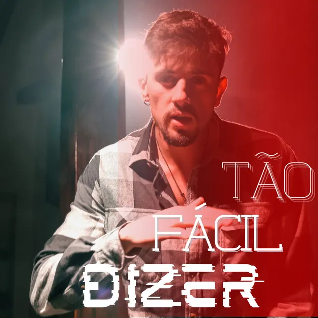 Tão Fácil Dizer