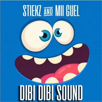 Dibi Dibi Sound by Stiekz