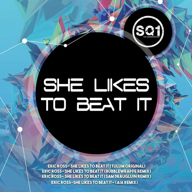 She Likes to Beat It - Sam Draugluin Remix