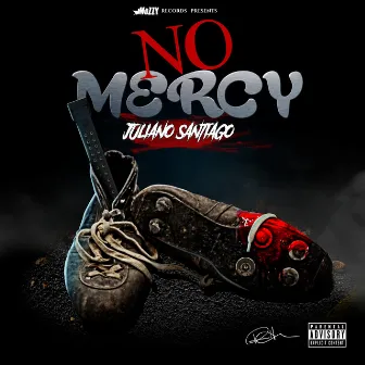 No Mercy by Juliano Santiago