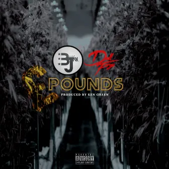 Pounds by B-Jay Banks