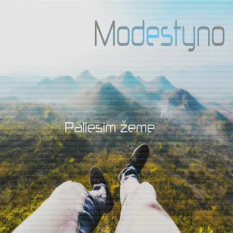 Paliesim Žemę by Modestyno