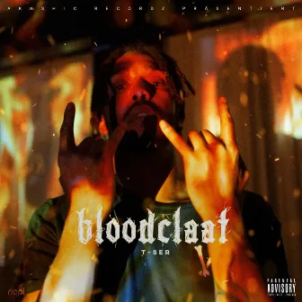 Bloodclat by T-Ser