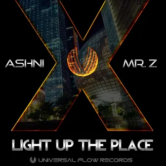 Light up the Place by Ashni