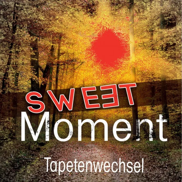 Sweet Moment - Extended Mix