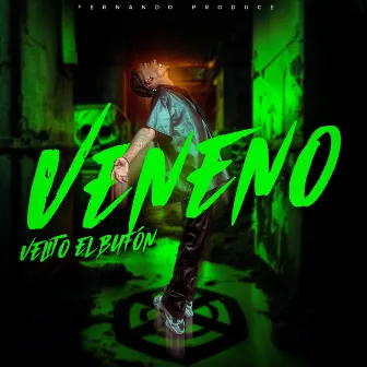 Veneno by Velito el Bufón