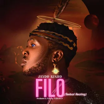 FILO(Textual Healing) by JAYDO KINHO