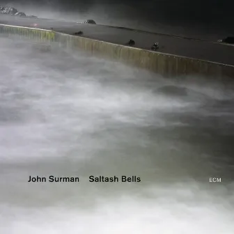 Saltash Bells by John Surman