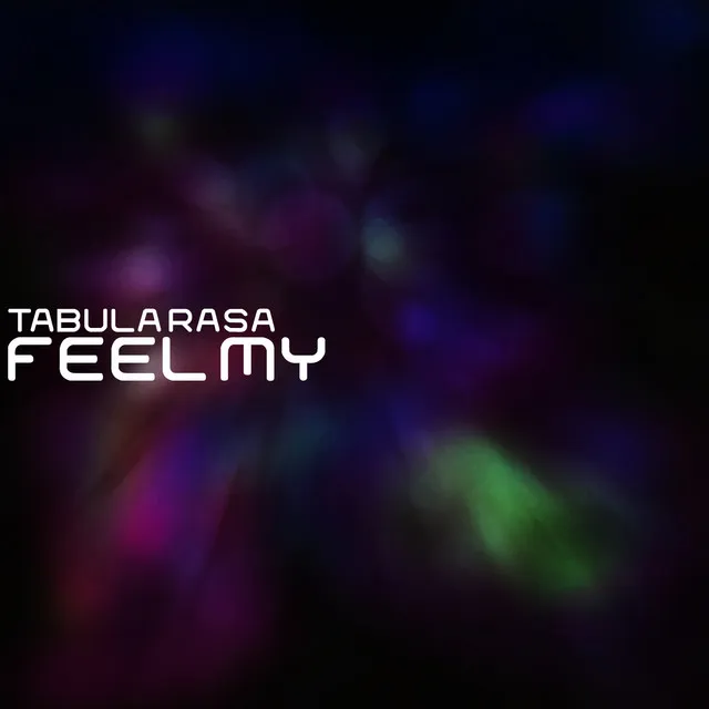 Feel My - Short Edit