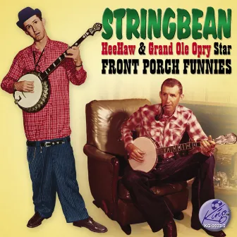 Front Porch Funnies by Stringbean