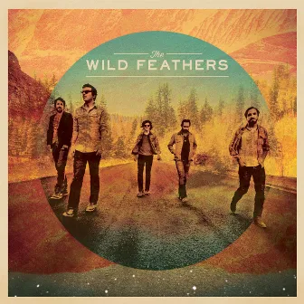 The Wild Feathers (Deluxe Version) by The Wild Feathers