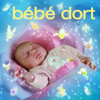 Bébé Dort by Bébé Berceuse