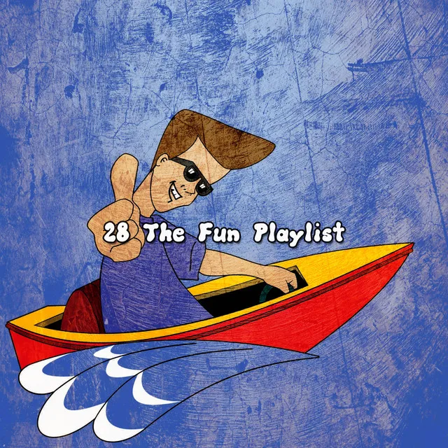 28 The Fun Playlist