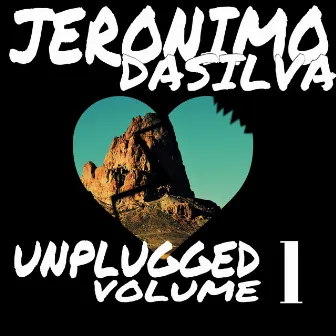 Unplugged, Vol. 1 by Jeronimo Dasilva