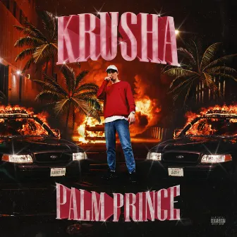 PALM PRINCE by KRUSHA