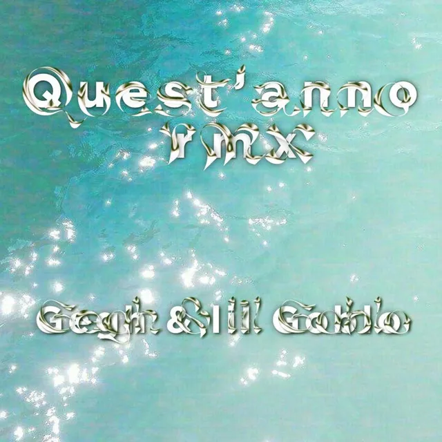 Quest'anno Remix