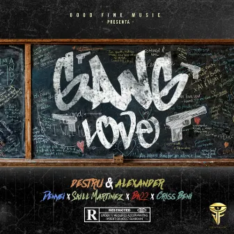 Gang Love by Destru y Alexander