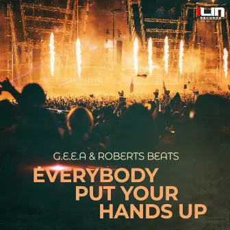 Everybody Put Your Hands Up by G.E.E.A