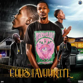 God's Favourite by Da Arsonist