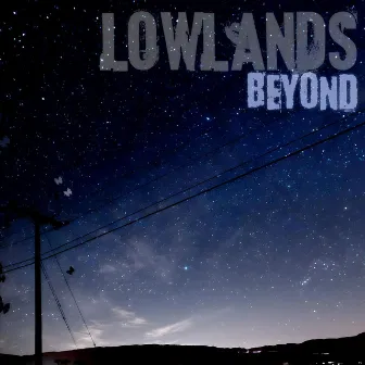 Beyond by Lowlands